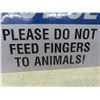 Image 3 : Metal Sign — "Please Do Not Feed Fingers to Animals" — 12×16