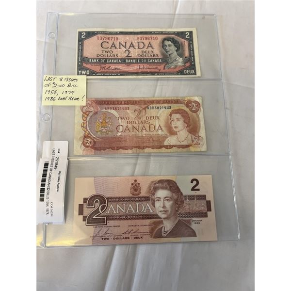 LAST 3 ISSUES OF CANADIAN $2 BILLS 1954, 1974, 1986 LAST ISSUE