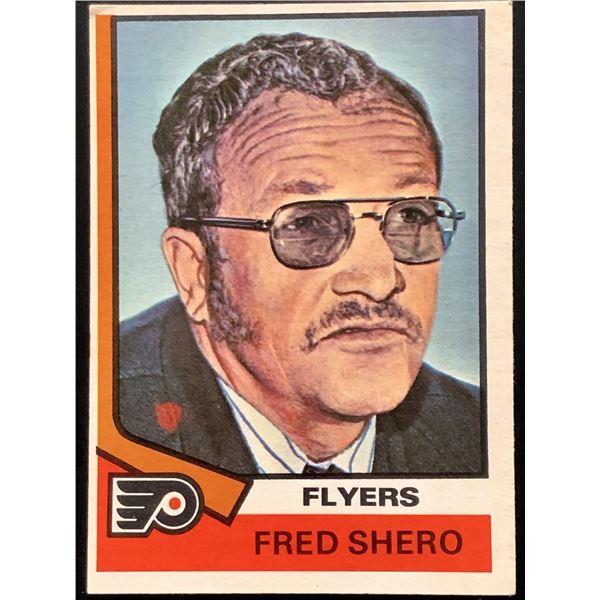 1974-75 O-PEE-CHEE FRED SHERO (HOF) ROOKIE CARD