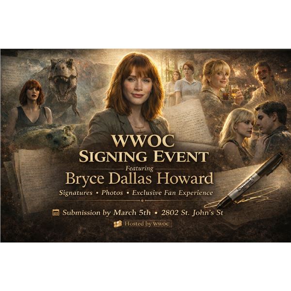 BRYCE DALLAS HOWARD SIGNING - PRE ORDER