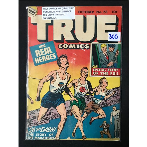 TRUE COMICS #73 (1948) WALT DISNEY'S LIFE STORY INCLUDED - TRUE COMICS
