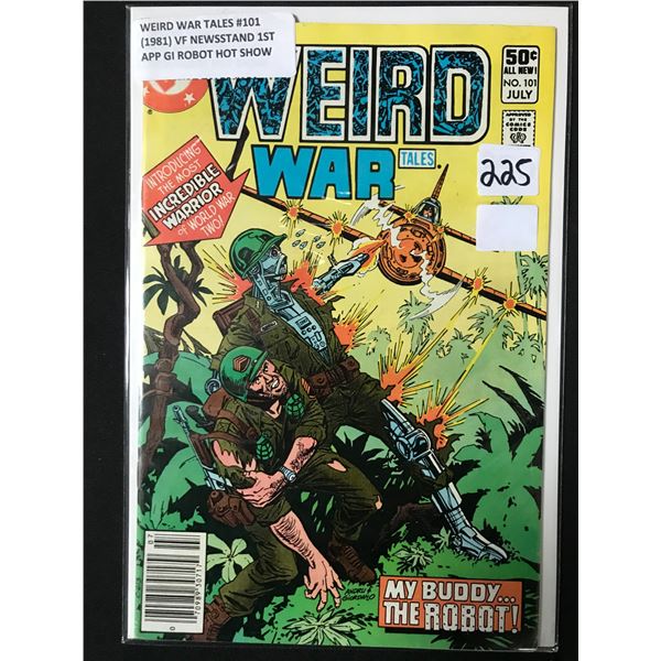 WEIRD WAR TALES #101 (1981) VF NEWSSTAND 1ST APP GI ROBOT HOT SHOW - DC COMICS