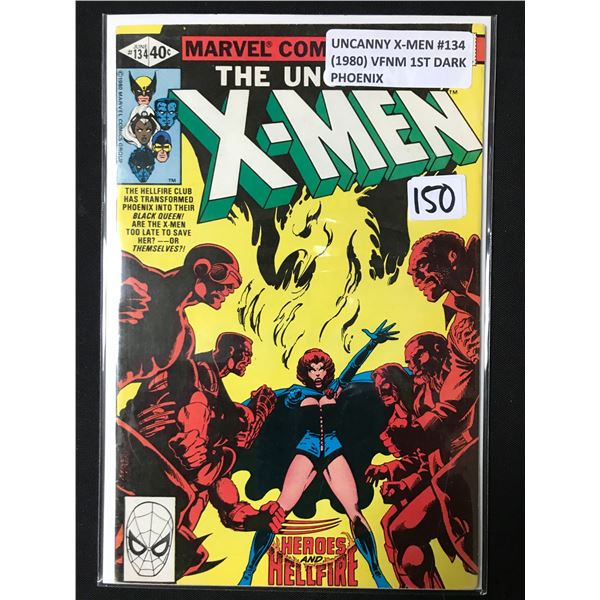 UNCANNY X-MEN #134 (1980) 1ST DARK PHOENIX - MARVEL COMICS