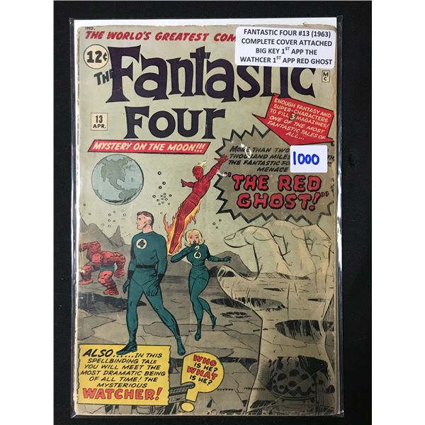FANTASTIC FOUR #13 (1963) COMPLETE COVER ATTACHED 1ST APPS THE WATCHER & RED GHOST - MARVEL COMICS