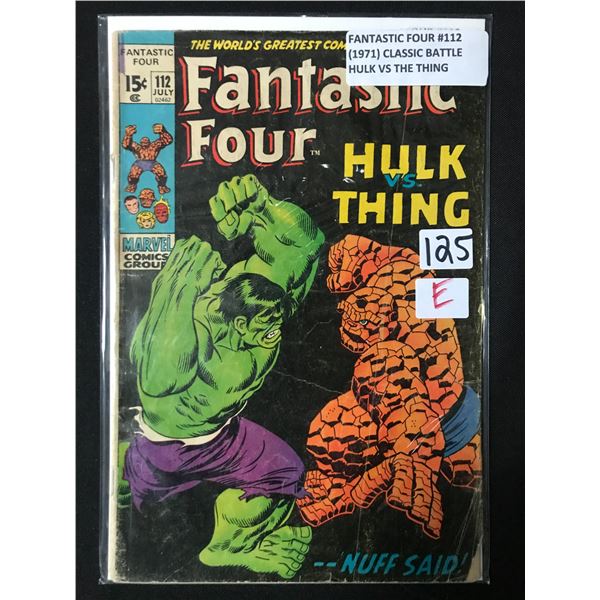 FANTASTIC FOUR #112 (1971) CLASSIC BATTLE HULK VS THING - MARVEL COMICS