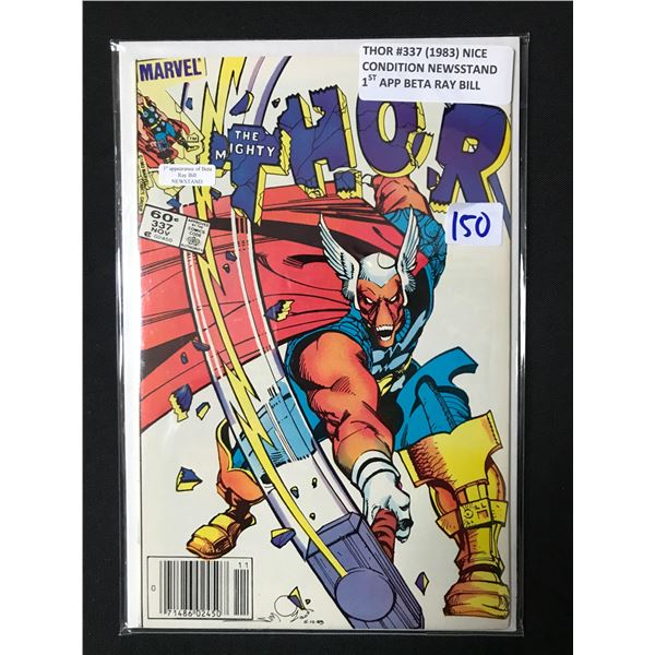 THOR #337 (1983) NEWSSTAND EDITION 1ST APP BETA RAY BILL - MARVEL COMICS