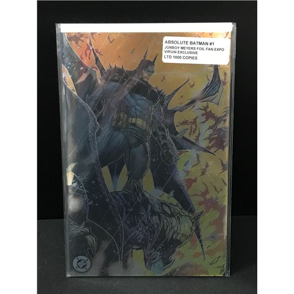 ABSOLUTE BATMAN #1 JONBOY MEYERS FOIL FAN EXPO VIRGIN EXCLUSIVE LIMITED TO 1,000 COPIES