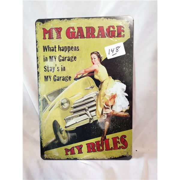 “My Garage My Rules” Pin Up Tin Sign, 12x8”