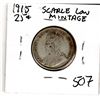 Image 2 : 1915 TWENTY-FIVE CENT SCARCE LOW MINTAGE