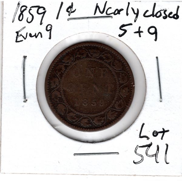 1859 EVEN 9 ONE CENT NEARLY CLOSED 5 AND 9