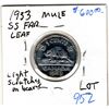 Image 2 : 1953 SS FAR LEAF MULE FIVE CENT, SCARCE