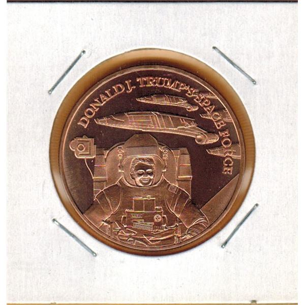 1 OUNCE COPPER -  .999 FINE - DONALD J. TRUMP'S SPACE FORCE