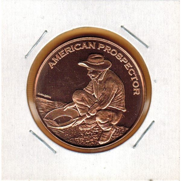 1 OUNCE COPPER -  .999 FINE - AMERICAN PROSPECTOR