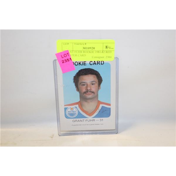 GRANT FUHR ROOKIE 1981-82 RED ROOSTER CARD