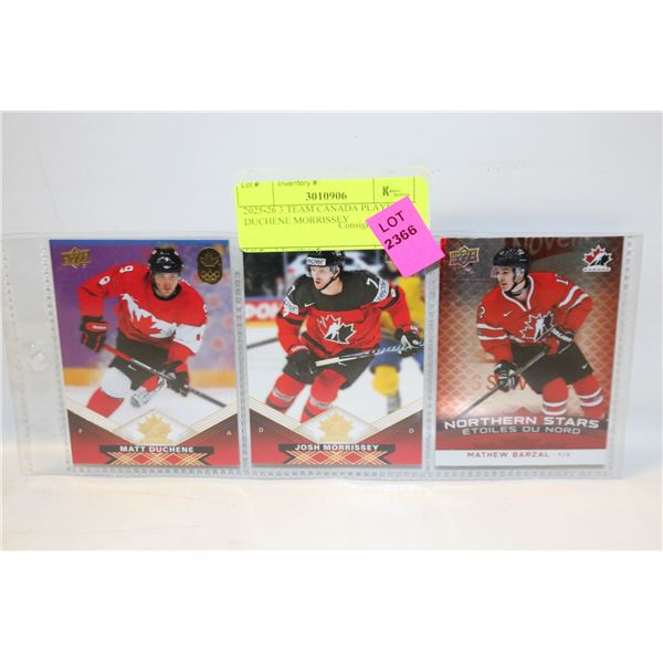 2025-26 3 TEAM CANADA PLAYERS DUCHENE MORRISSEY