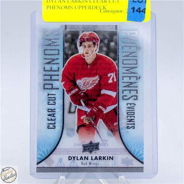 DYLAN LARKIN CLEAR CUT PHENOMS UPPERDECK