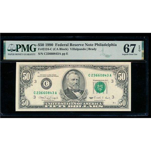 1990 $50 Philadelphia FRN PMG 67EPQ