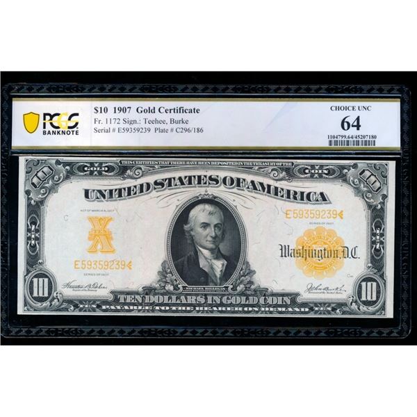 1907 $10 Gold Certificate PCGS 64