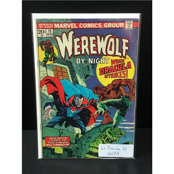 WEREWOLF BY NIGHT #15 1ST DRACULA VS WWBN - MARVEL COMICS