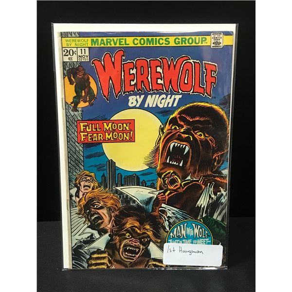 WEREWOLF BY NIGHT #11 1ST HANGMAN - MARVEL COMICS