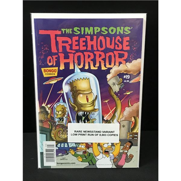 THE SIMPSONS TREEHOUSE OF HORROR #19 RARE NEWSSTAND VARIANT LOW PRINT RUN OF 8,003, BONGO COMICS