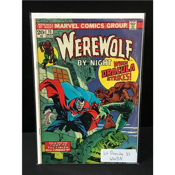 WEREWOLF BY NIGHT #15 1ST DRACULA VS WWBN - MARVEL COMICS