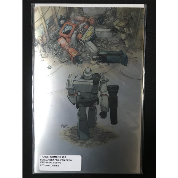 TRANSFORMERS #25 FERNANDEZ FOIL FAN EXPO VIRGIN EXCLUSIVE LIMITED TO 1000 COPIES