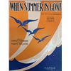 Image 1 : When Summer Is Gone unsigned sheet music