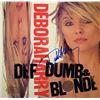 Image 1 : Debbie Harry signed Def Dumb & Blonde album