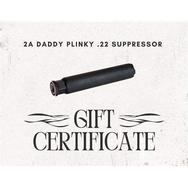 2AD Plinky .22 Suppressor Gift Certificate