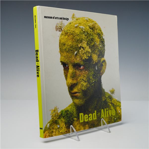 Museum of Art and Design Hardcover Book, Dead or Alive