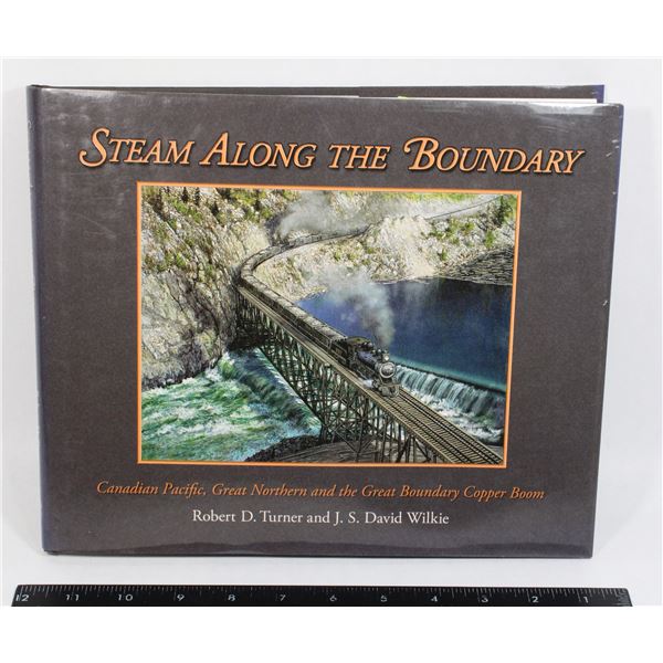 #747 Steam Along The Boundary Canaidna Pacific