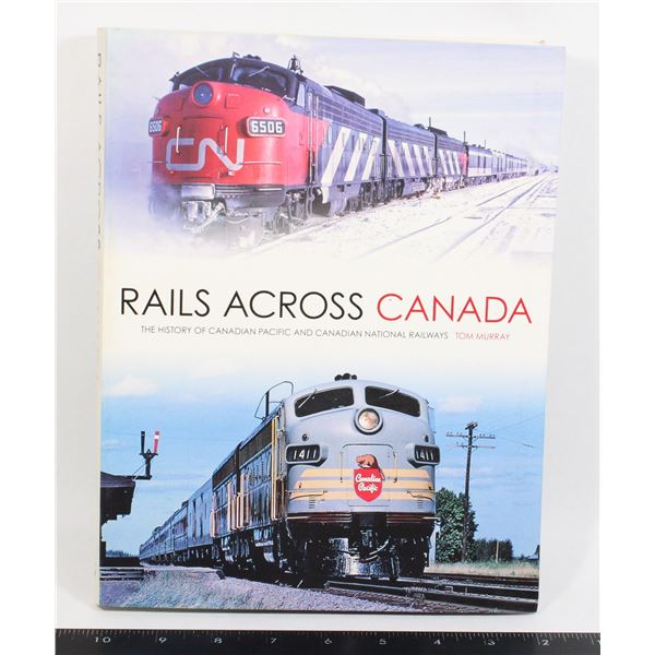 #748 Rails Across Canada History Book
