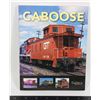 Image 1 : #750 Caboose Softcover Reference Book 2011
