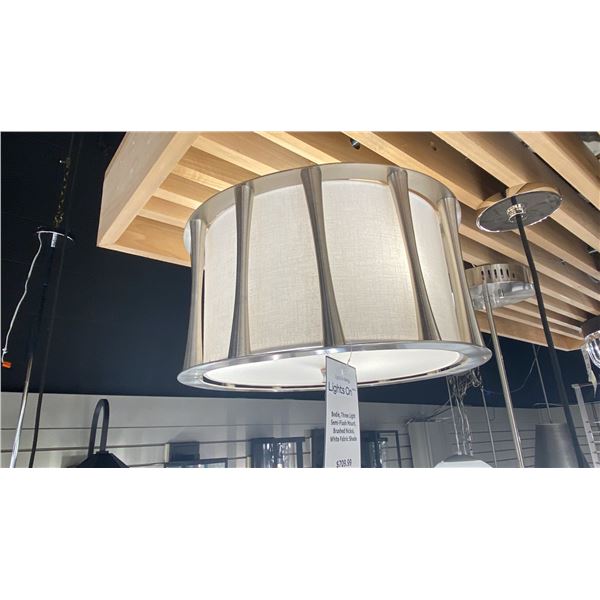 BODIE 3 LIGHT SEMI FLUSH MOUNT. BRUSHED NICKEL, WHITE FABRIC SHADE. 15"D RETAIL $710