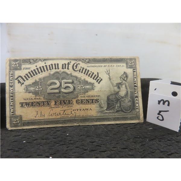1900 Dominion of Canada 25¢ Bill