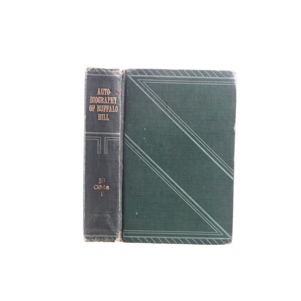 Rare 1923 Ed. "An Autobiography Of Buffalo Bill"