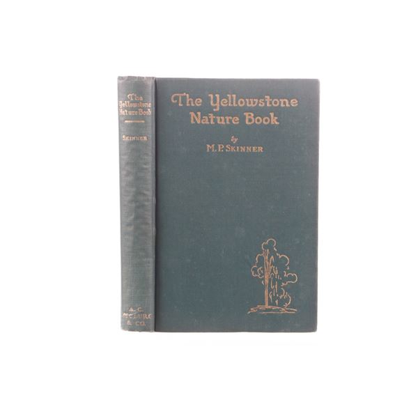 The Yellowstone Nature Book 1st Ed., Skinner