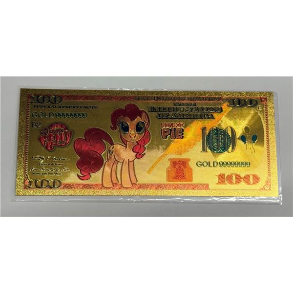 $100 NOVELTY 24K .9999 GOLD PLATED FOIL NOTES - MY LITTLE PONY