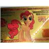 Image 9 : $100 NOVELTY 24K .9999 GOLD PLATED FOIL NOTES - MY LITTLE PONY