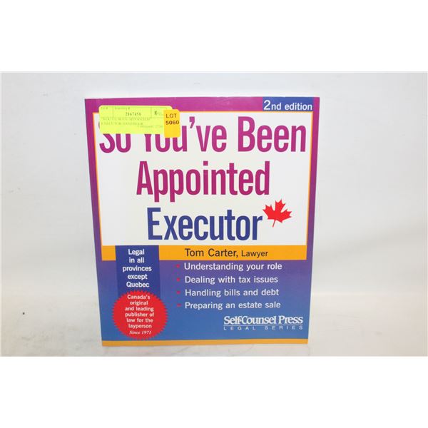 "YOU'VE BEEN APPOINTED" EXECUTOR HANDBOOK