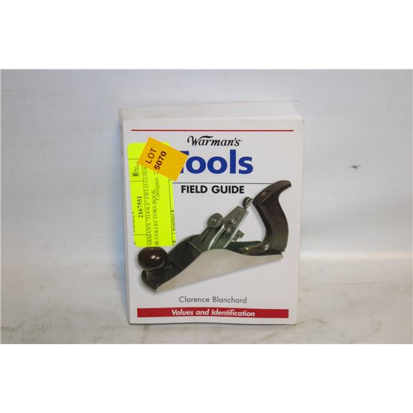 WARMAN'S "TOOLS" FIELD GUIDE FOR COLLECTORS BOOK
