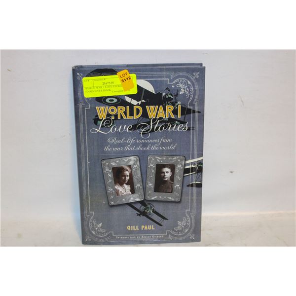 WORLD WAR 1 LOVE STORIES HARDCOVER BOOK