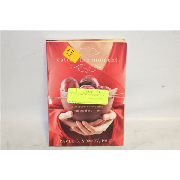 EATING WELLNESS BOOKS- LOT OF 2