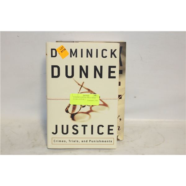 DOMINICK DUNNE TRUE CRIME BOOKS- LOT OF 2
