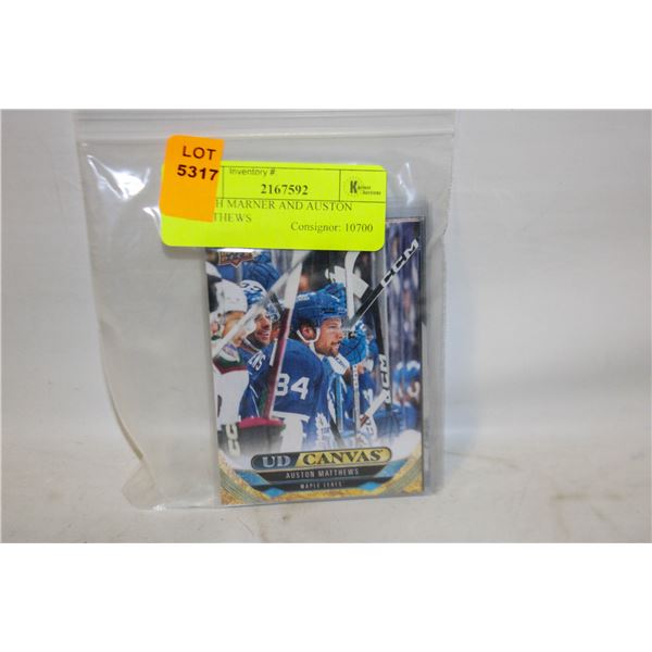 MITCH MARNER AND AUSTON MATTHEWS