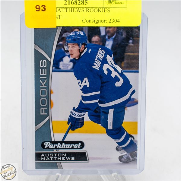 AUSTON MATTHEWS ROOKIES PARKHURST