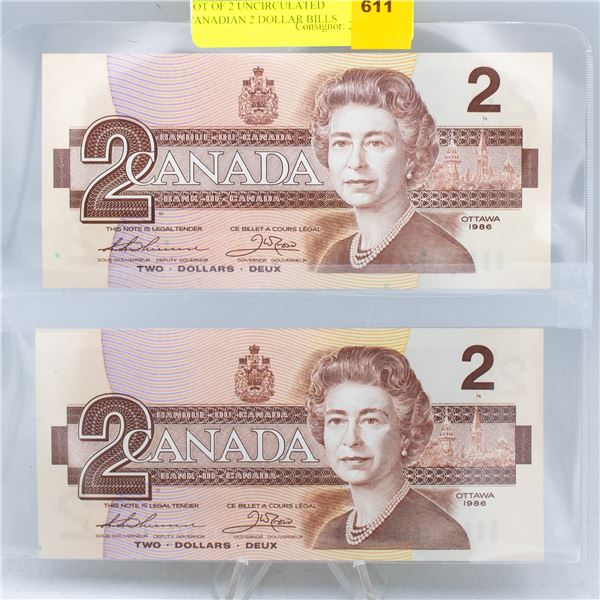 LOT OF 2 UNCIRCULATED CANADIAN 2 DOLLAR BILLS 1986