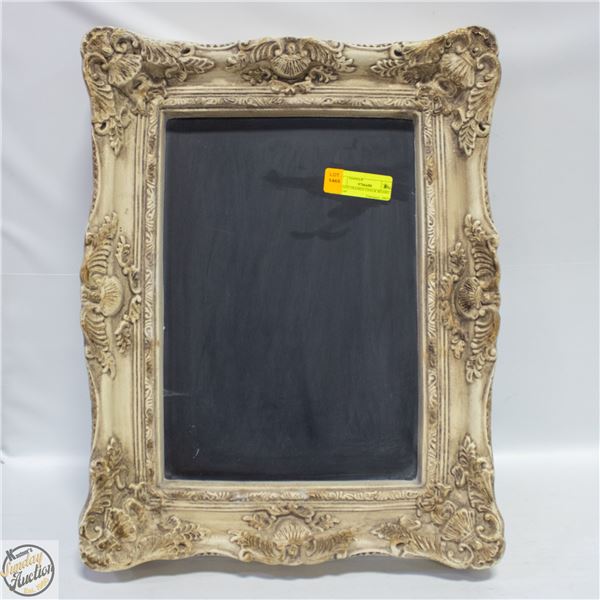ORNATE FRAMED CHALK BOARD 21"X16"