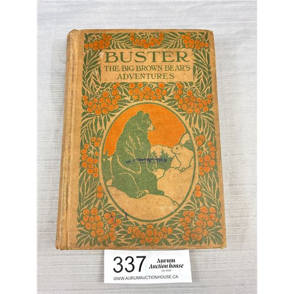 1922 Book "Buster" The Big Brown Bear's Adventure